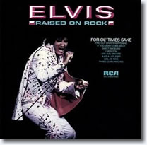 Elvis Presley Raised On Rock CD